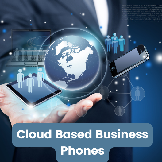 Cloud Based Business Phones