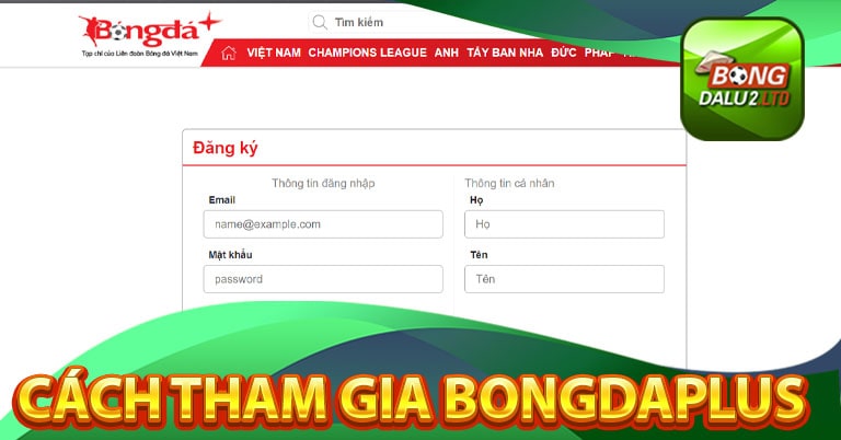 Cách tham gia sử dụng trang thể thao bongdaplus