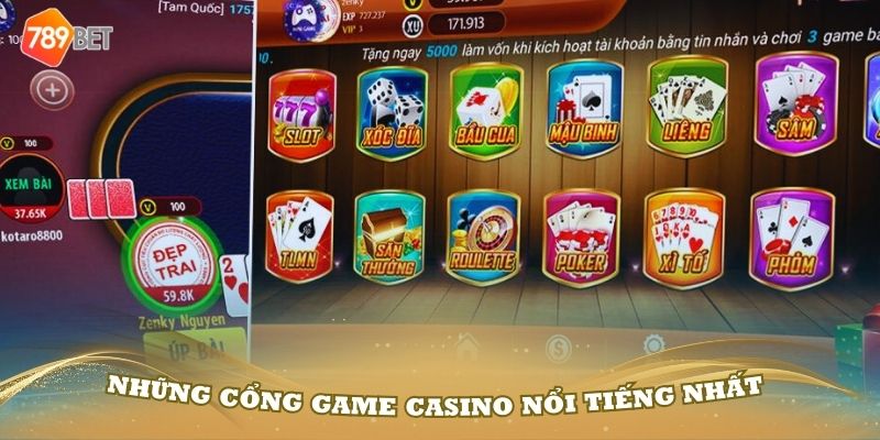 Những cổng game casino nổi tiếng nhất có tại 789Bet